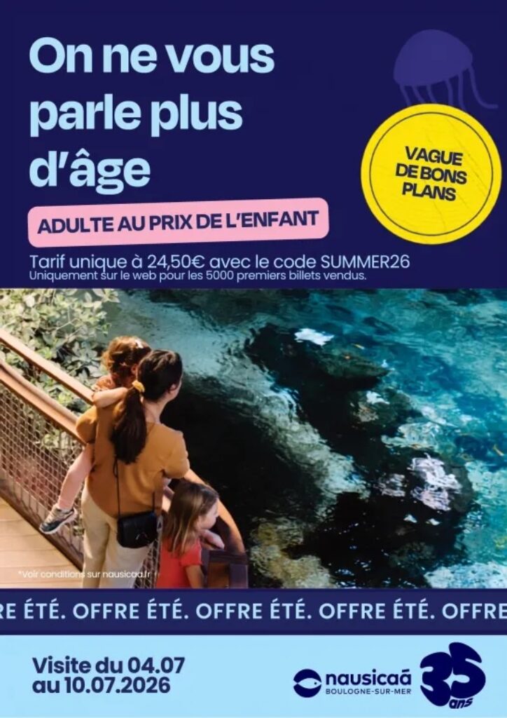 bon plan reduction nausicaa ete 2026